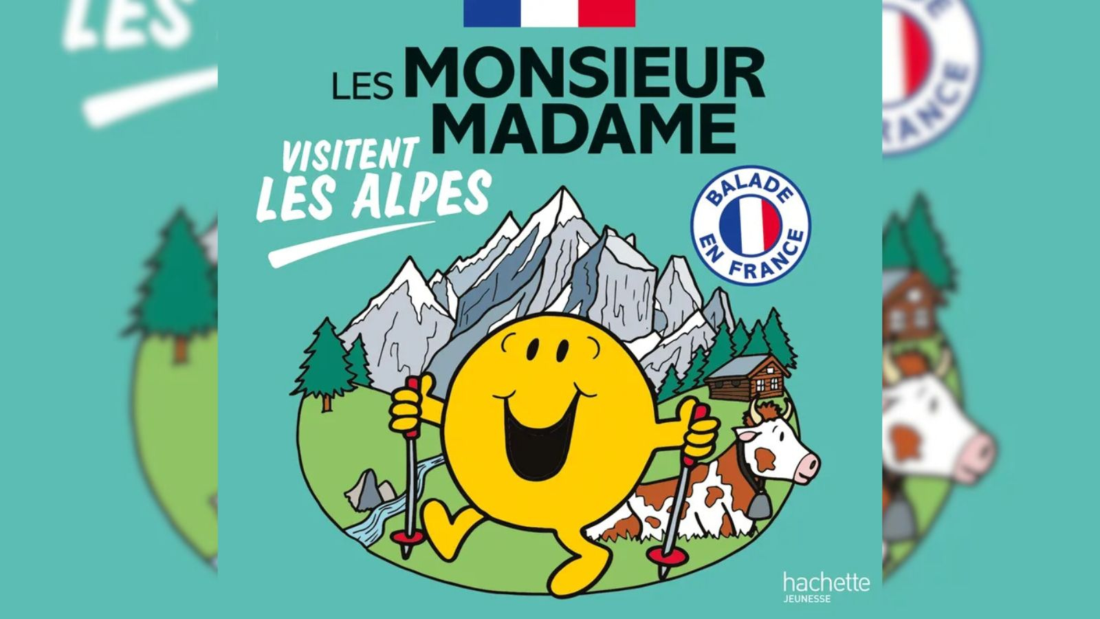 Les Monsieur Madame s’exportent dans les Alpes