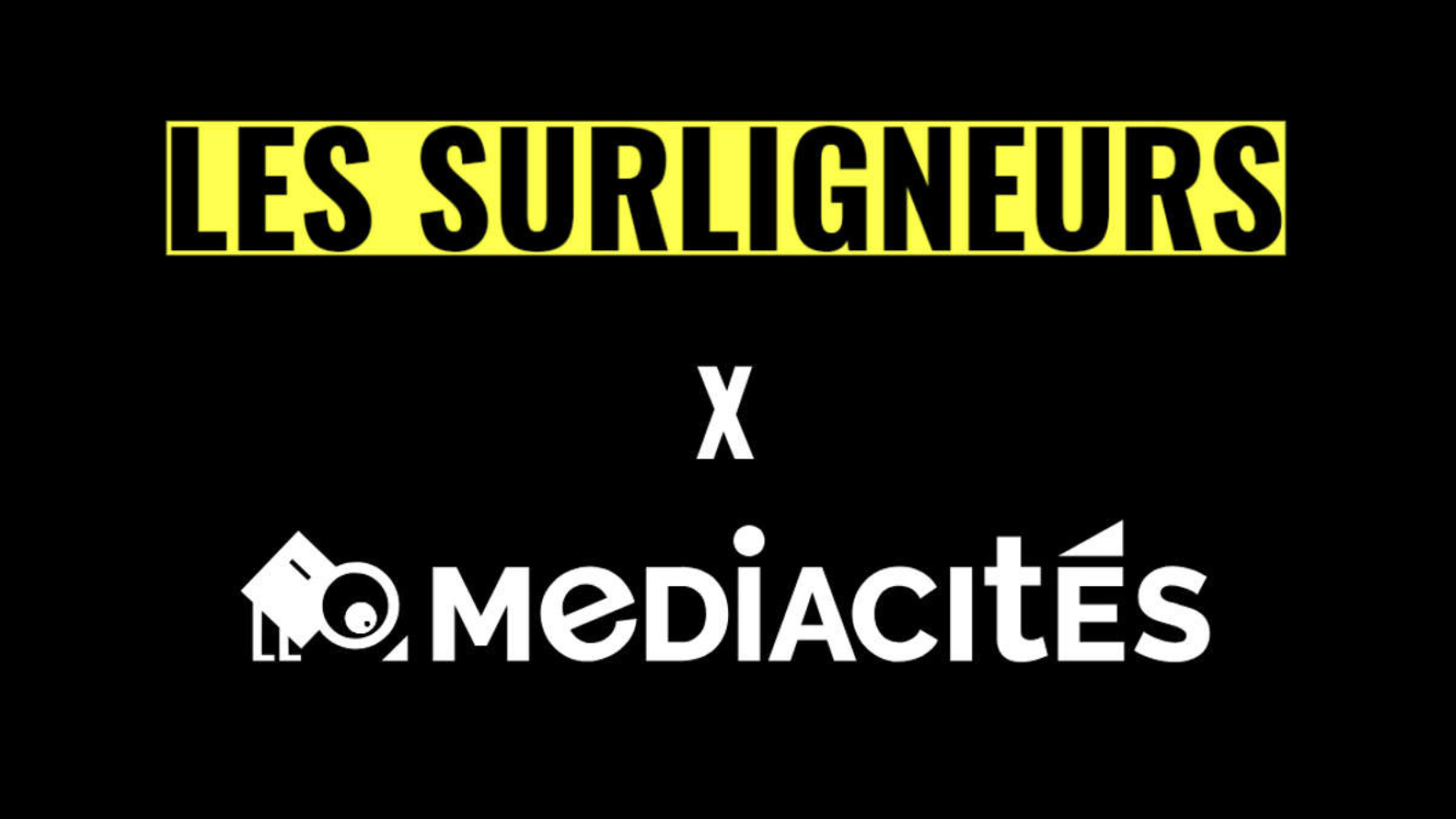 Mediacités s'associe aux Surligneurs