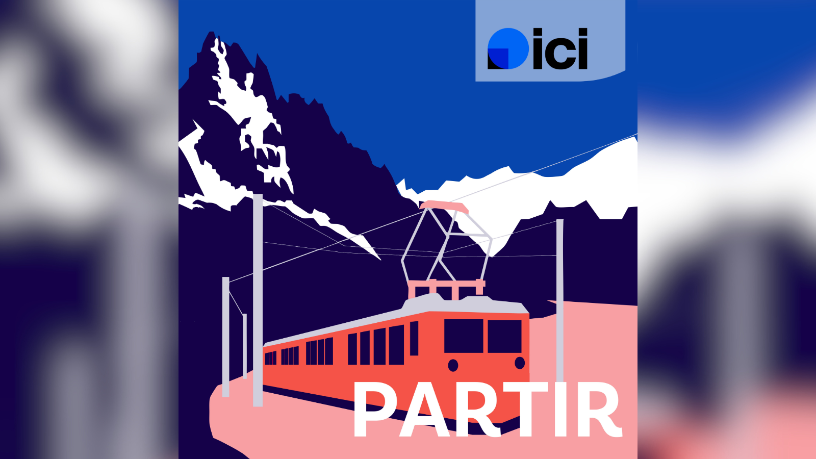 Le réseau Ici lance son podcast « Partir&nbsp;»