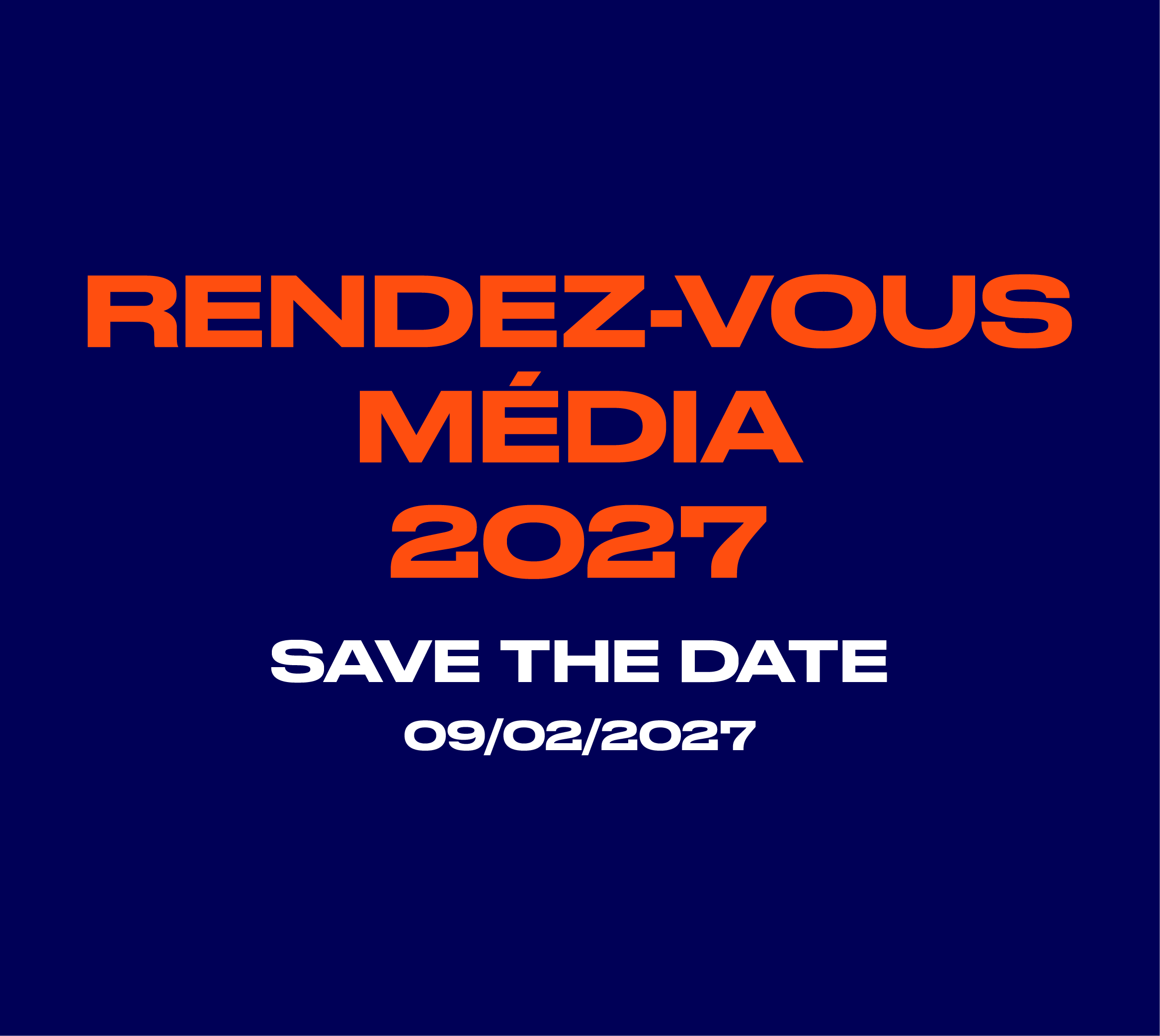 Les Rendez-Vous Média 2027