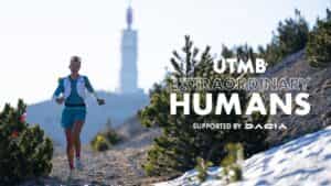 UTMB Extraordinary Humans&nbsp;: immersion dans les coulisses du trail