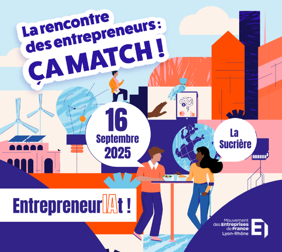 La rencontre des entrepreneurs : ça match !