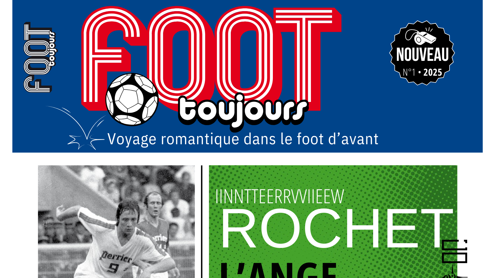 Le hors-série « Foot toujours », disponible en kiosque.